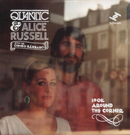 QUANTIC & ALICE RUSSELL WITH THE COMBO BARBARO / LOOK AROUND THE CORNER