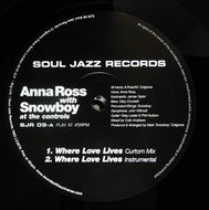 ANNA ROSS With Snowboy / Where Love Lives (Soul Jazz Records, SJR 0009, 12inch)
