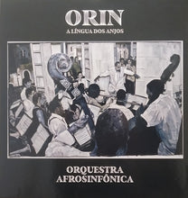 画像をギャラリービューアに読み込む, ORQUESTRA AFROSINFONICA / Orin, A Lingua Dos Anjos (Tres Selos, TS-036, LP)
