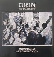 ORQUESTRA AFROSINFONICA / Orin, A Lingua Dos Anjos (Tres Selos, TS-036, LP)