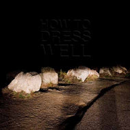 HOW TO DRESS WELL / Love Remains (LEFSE013, LP)