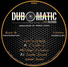 Load image into Gallery viewer, MICHAEL EXODUS / I &amp; I Believe (Dub O Matic, DOM002, 12inch)
