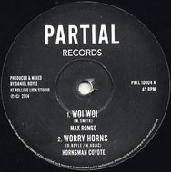 MAX ROMEO / Woi Woi / Worry Horns / Worry In Dub (Partial, PRTL 10004, 10inch)