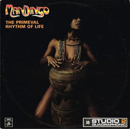 MANDINGO / The Primeval Rhythm Of Life