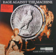 RAGE AGAINST THE MACHINE / SLEEP NOW IN THE FIRE