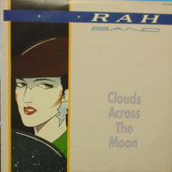 RAH BAND / CLOUDS ACROSS THE MOON