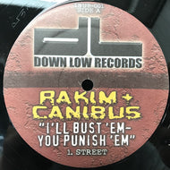 RAKIM＋CANIBUS / I'LL BUST 'EM-YOU PUNISH'EM