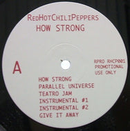 RED HOT CHILI PEPPERS / HOW STRONG