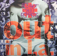 RED HOT CHILI PEPPERS / OUT IN L.A.