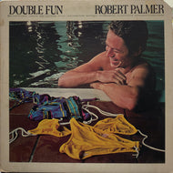 ROBERT PALMER / DOUBLE FUN