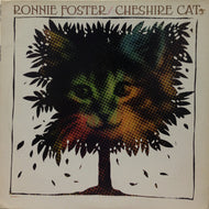 RONNIE FOSTER / CHESHIRE CAT