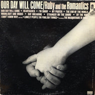 RUBY AND THE ROMANTICS / OUR DAY WILL COME