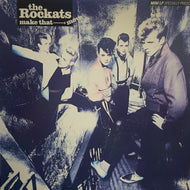 ROCKATS / MAKE THAT MOVE