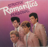 ROMANTICS / STRICTLY PERSONAL