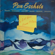 RON ESCHETE / TO LET YOU KNOW I CARE