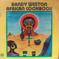 RANDY WESTON / AFRICAN COOKBOOK