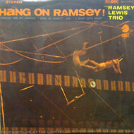 RAMSEY LEWIS TRIO / HANG ON RAMSEY !