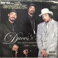 SNOOP DOGG PRESENTS THA EASTSIDAZ / DUCES 'N TRAYZ - THE OLD FASHIONED WAY