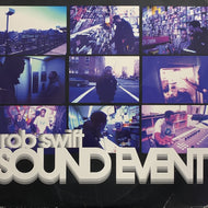 ROB SWIFT / SOUND EVENT