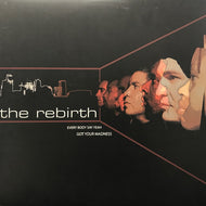 REBIRTH / EVERY BODY SAY YEAH