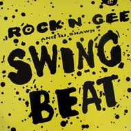 ROCK N' GEE & DJ SHAWN / SWING BEAT