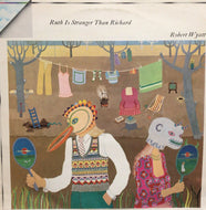 ROBERT WYATT / RUTH IS STRANGER THAN RICHARD