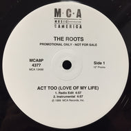 ROOTS / ACT TOO(LOVE OF MY LIFE)