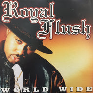 ROYAL FLUSH / WORLD WIDE