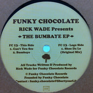 RICK WADE / THE BUMBAYE EP