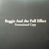 REGGIE AND THE FULL EFFECT / PROMOTIONAL COPY