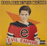 RAGE AGAINST THE MACHINE / EVIL EMPIRE