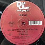 REDMAN / LET'S GET DIRTY (I CAN'T GET IN DA CLUB)