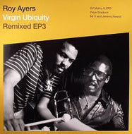 ROY AYERS / VIRGIN UBIQUITY REMIXED EP 3