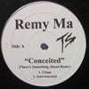 REMY MA / CONCEITED