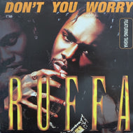 RUFFA / DON'T YOU WORRY