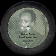 RHYTHM & SOUND / SHALOM / WE BEEN TRODDIN