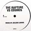 RAPTURE vs COSMOS / HOUSE OF HEALOUS LOVERS