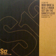 ROB BASE & D.J.E-Z ROCK / GET ON THE DANCE FLOOR