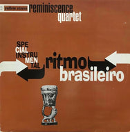 REMINISCENCE QUARTETO / Ritmo Brasileiro