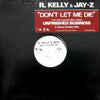 R. KELLY & JAY-Z / DON'T LET ME DIE