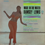 RAMSEY LEWIS / WADE IN THE WATER