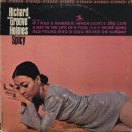 RICHARD GROOVE HOLMES / SPICY