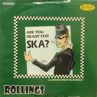 ROLLINGS / ARE YOU READY FOR SKA？