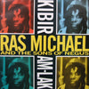 RAS MICHAEL & THE SONS OF NEGUS / KIBIR AM LAK