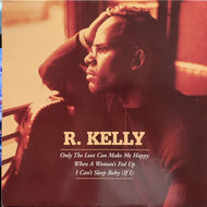 R. KELLY / ONLY THE LOOT CAN MAKE ME HAPPY