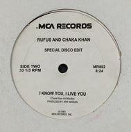 RUFUS AND CHAKA KHAN /  Any Love / I Know You, I Live You