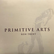 RON TRENT / Primitive Arts
