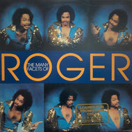 ROGER / THE MANY FACETS OF ROGER