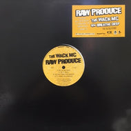 RAW PRODUCE / THE WACK MC REMIXES