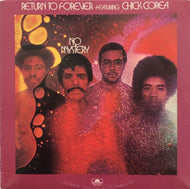 RETURN TO FOREVER FEATURING CHICK COREA / NO MYSTERY